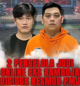 Resmob Polda Metro Jaya : Baru Beroperasi 2  Admin Judi Online Jebolan Kamboja diciduk